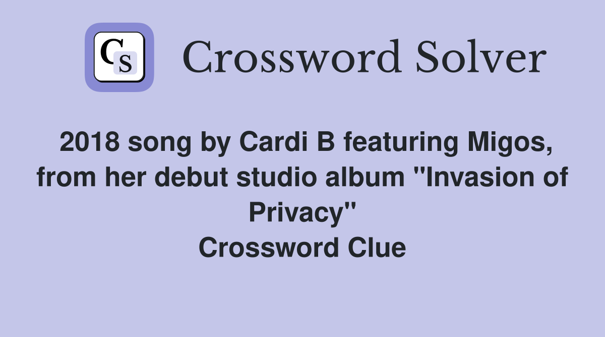 2018 song by Cardi B featuring Migos, from her debut studio album